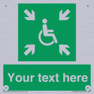 Custom sign safe condition evacuation temporary refuge